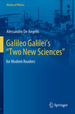 Galileo Galilei’s “Two New Sciences”