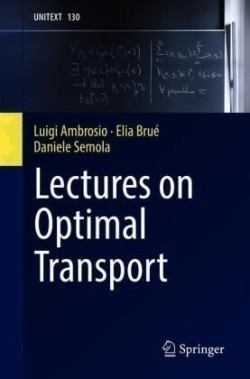 Lectures on Optimal Transport