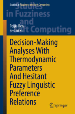 Decision-Making Analyses with Thermodynamic Parameters and Hesitant Fuzzy Linguistic Preference Relations