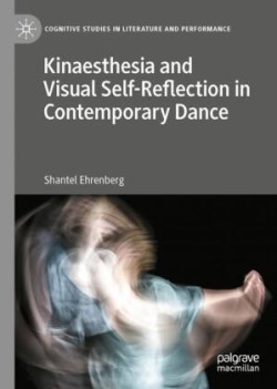 Kinaesthesia and Visual Self-Reflection in Contemporary Dance