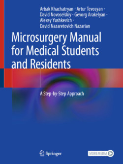 Microsurgery Manual for Medical Students and Residents