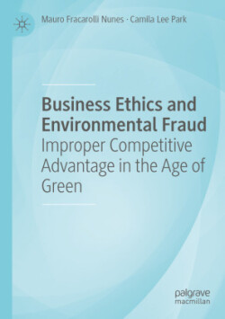 Business Ethics and Environmental Fraud