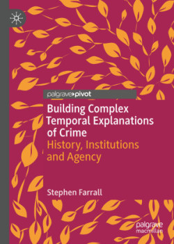 Building Complex Temporal Explanations of Crime