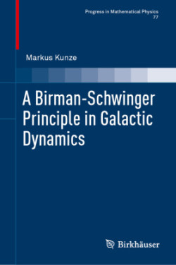 Birman-Schwinger Principle in Galactic Dynamics