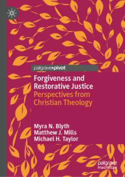 Forgiveness and Restorative Justice