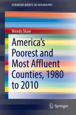 America’s Poorest and Most Affluent Counties, 1980 to 2010