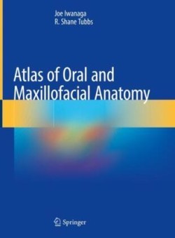 Atlas of Oral and Maxillofacial Anatomy HB