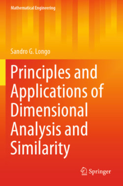 Principles and Applications of Dimensional Analysis and Similarity