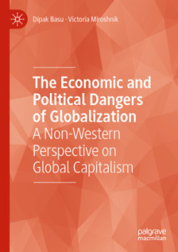 Economic and Political Dangers of Globalization