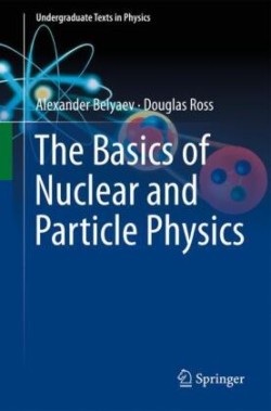 Basics of Nuclear and Particle Physics