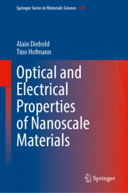 Optical and Electrical Properties of Nanoscale Materials