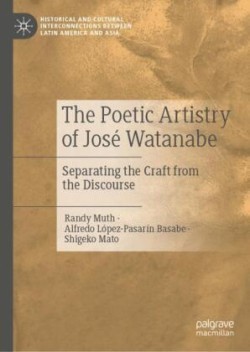 Poetic Artistry of José Watanabe