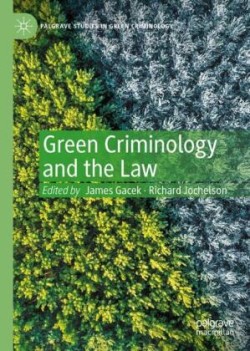 Green Criminology and the Law