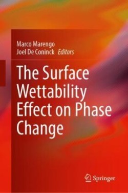 Surface Wettability Effect on Phase Change
