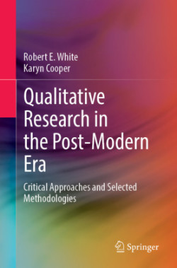 Qualitative Research in the Post-Modern Era