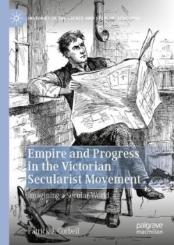 Empire and Progress in the Victorian Secularist Movement