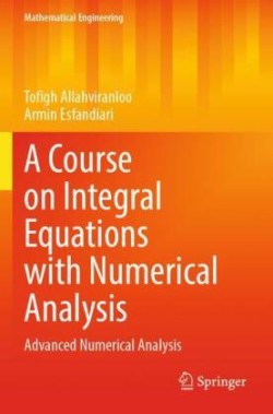 Course on Integral Equations with Numerical Analysis