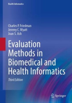 Evaluation Methods in Biomedical and Health Informatics
