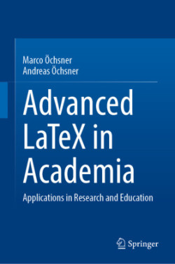 Advanced LaTeX in Academia