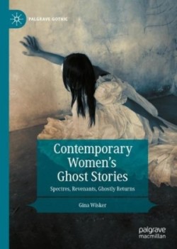 Contemporary Women’s Ghost Stories