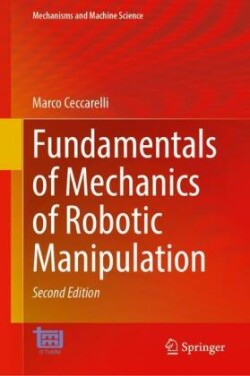 Fundamentals of Mechanics of Robotic Manipulation