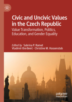 Civic and Uncivic Values in the Czech Republic