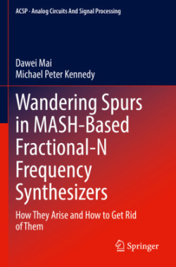 Wandering Spurs in MASH-Based Fractional-N Frequency Synthesizers