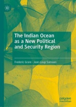 Indian Ocean as a New Political and Security Region