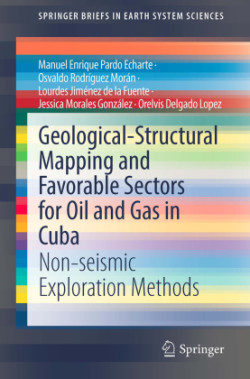 Geological-Structural Mapping and Favorable Sectors for Oil and Gas in Cuba