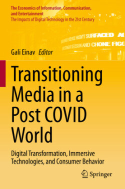 Transitioning Media in a Post COVID World