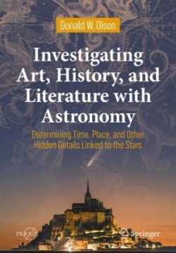 Investigating Art, History, and Literature with Astronomy