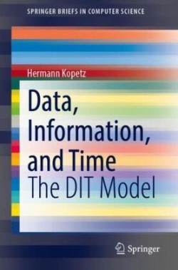 Data, Information, and Time The DIT Model