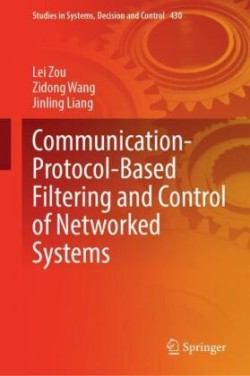 Communication-Protocol-Based Filtering and Control of Networked Systems