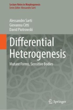 Differential Heterogenesis Mutant Forms, Sensitive Bodies