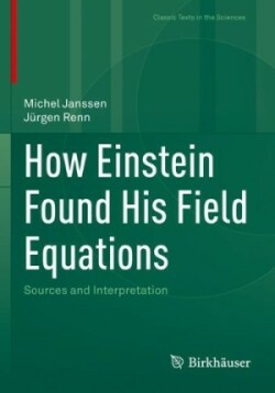 How Einstein Found His Field Equations