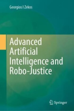 Advanced Artificial Intelligence and Robo-Justice