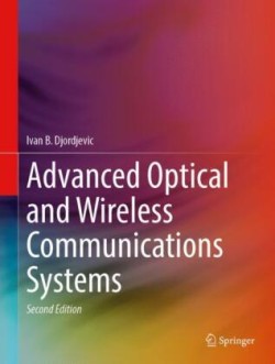 Advanced Optical and Wireless Communications Systems