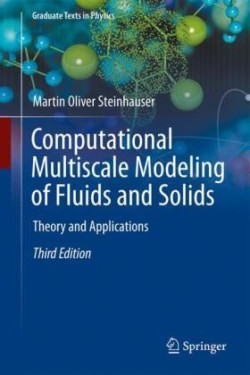 Computational Multiscale Modeling of Fluids and Solids