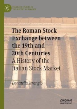Roman Stock Exchange between the 19th and 20th Centuries