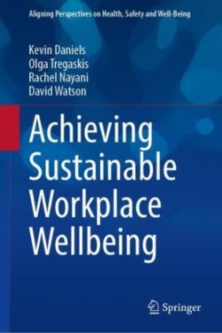 Achieving Sustainable Workplace Wellbeing