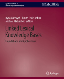 Linked Lexical Knowledge Bases Foundations and Applications
