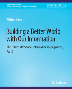 Building a Better World with Our Information