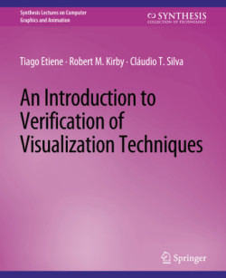 Introduction to Verification of Visualization Techniques