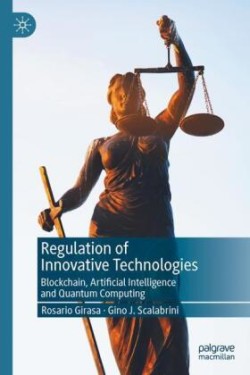 Regulation of Innovative Technologies