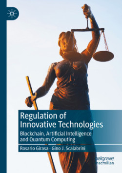 Regulation of Innovative Technologies