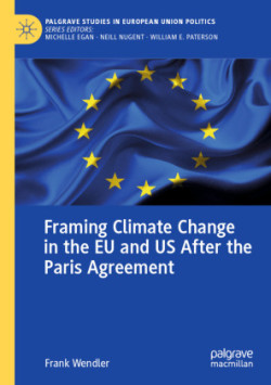 Framing Climate Change in the EU and US After the Paris Agreement