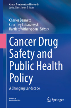Cancer Drug Safety and Public Health Policy