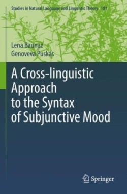 Cross-linguistic Approach to the Syntax of Subjunctive Mood