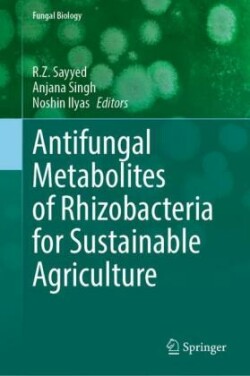 Antifungal Metabolites of Rhizobacteria for Sustainable Agriculture