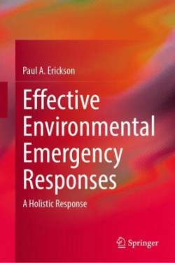 Effective Environmental Emergency Responses